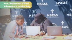 Discover the September 2025 NSFAS R5,200 Allowance Timeline - Students and Beneficiaries Urged to Check Dates