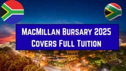 MacMillan Foundation Opens Applications for 2025 Student Bursary Program – Tuition Paid, No Strings Attached