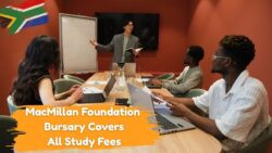 MacMillan Foundation Bursary 2025 Covers All Study Fees – Full Fee Coverage Announced